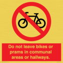 do-not-leave-bikes-or-prams-in-communal-areas-or-hallways-prohibition-sign~